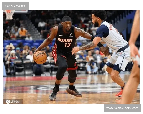 热火132-101大胜奇才，阿德巴约22+8+5抢断七人得分上双